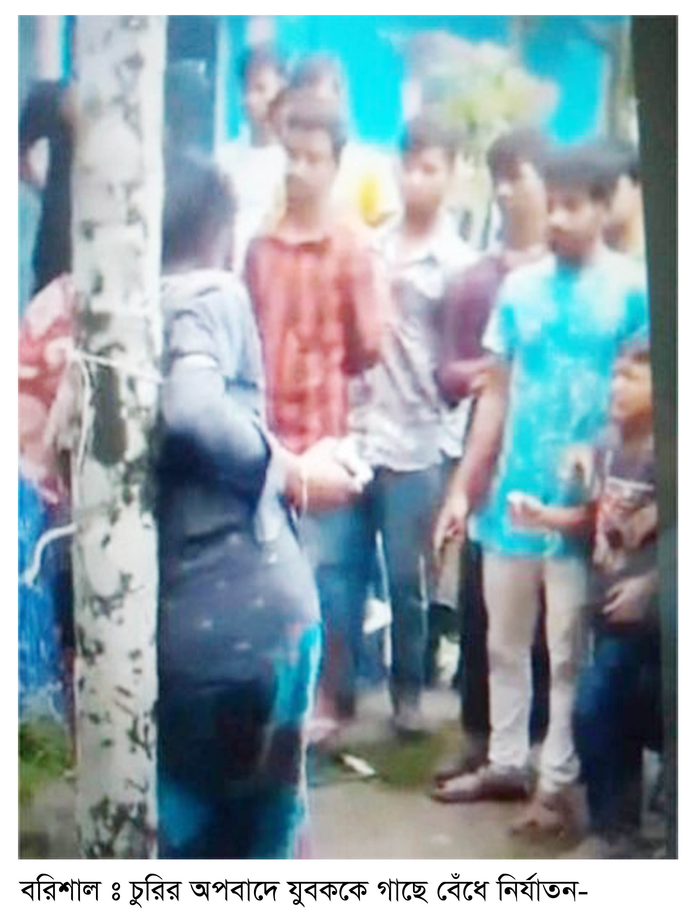বরিশালে যুবককে গাছে বেঁধে নির্যাতনকারী গ্রেফতার